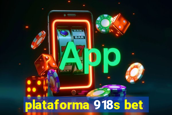 plataforma 918s bet